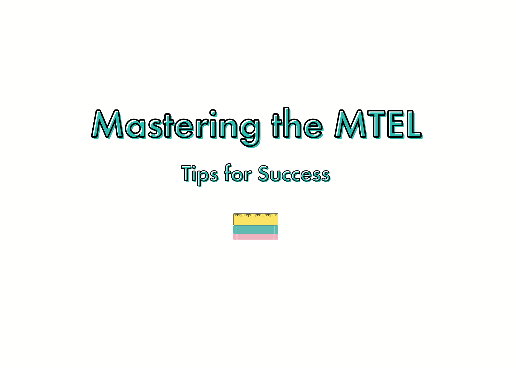 Mastering the MTEL Image